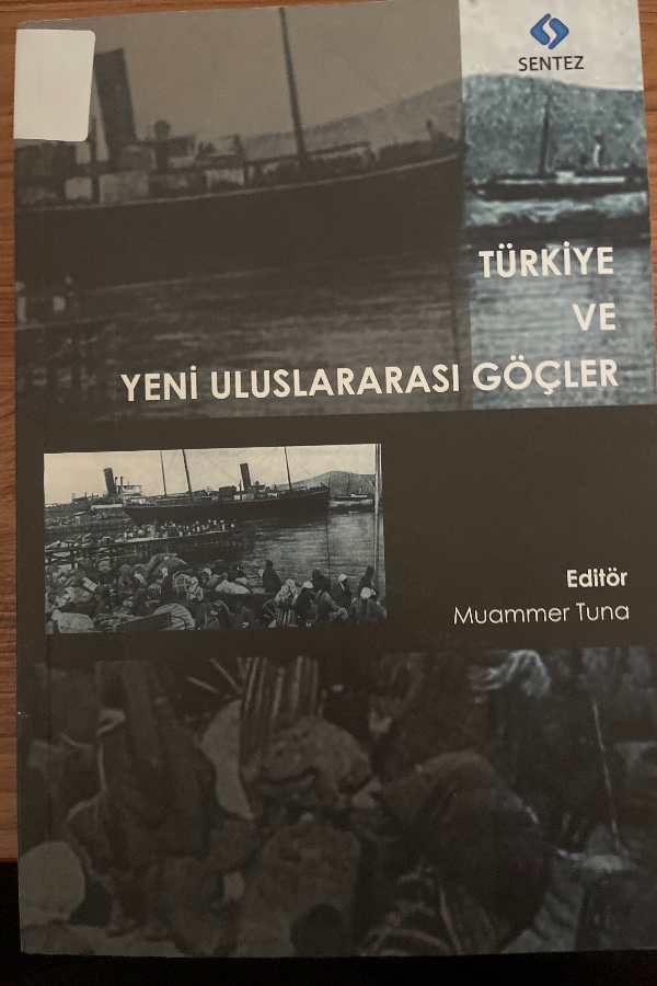 Türkiye ve Yeni Uluslararası Göçler