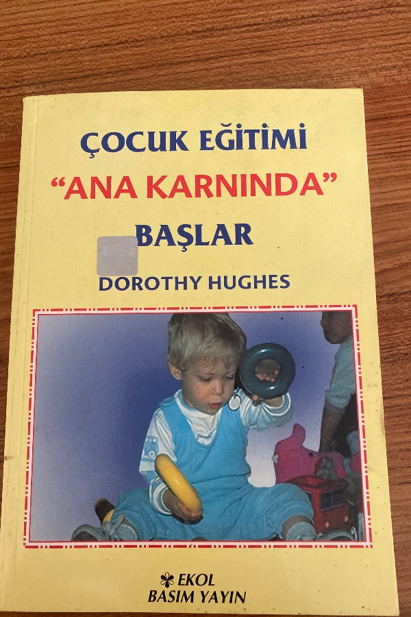 Çocuk Eğitimi “Ana Karnında “ Başlar