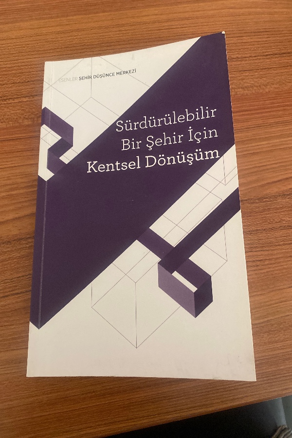Sürdürülebilir Bir şehir için kentsel dönüşüm
