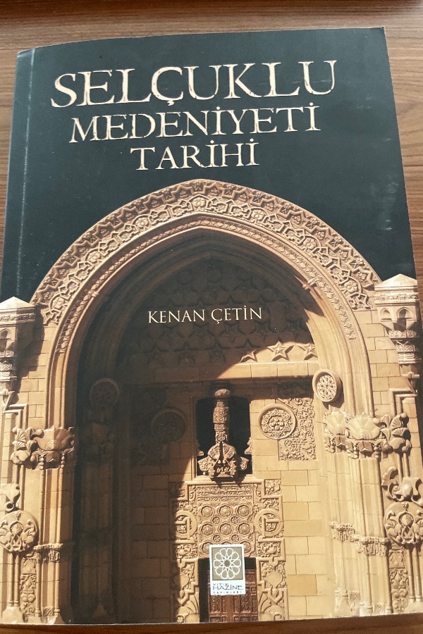 Selçuklu Medeniyeti Tarihi