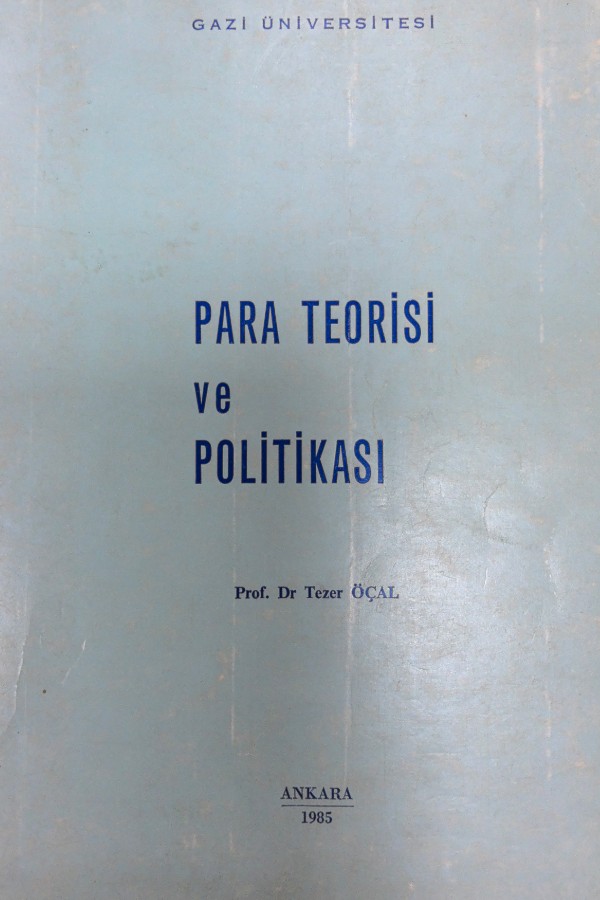 Para teorisi ve politikası