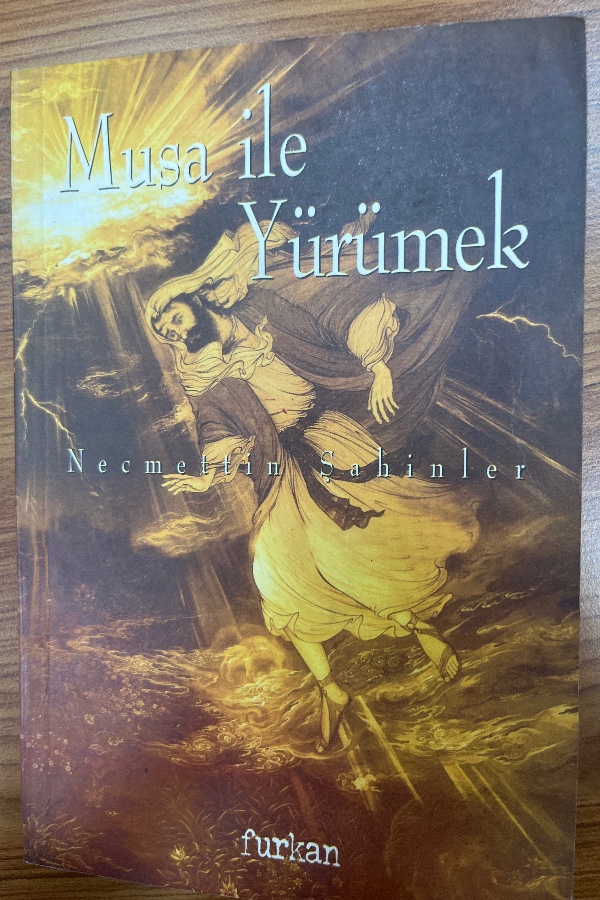 Musa İle Yürümek
