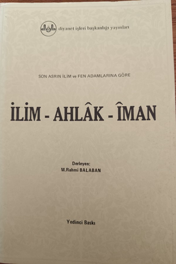 İLİM-AHLÂK-ÎMAN