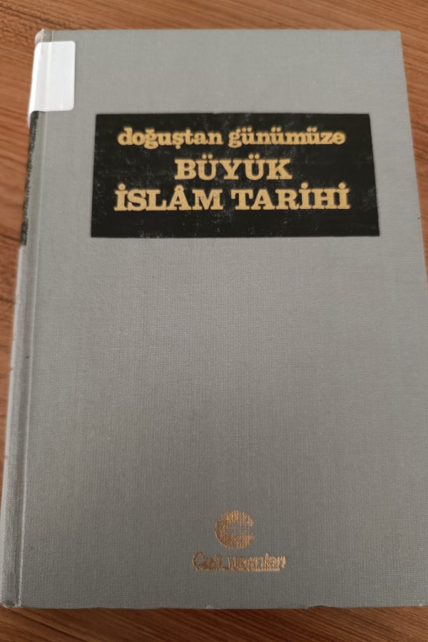 Doğuştan günümüze büyük İslam tarihi -14.cilt
