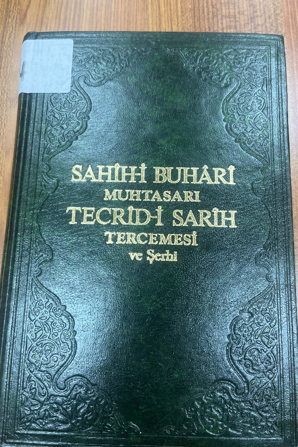 Sahib-i Buhari muhtasarı tecrid-i Sarih tercemesi ve şehri
