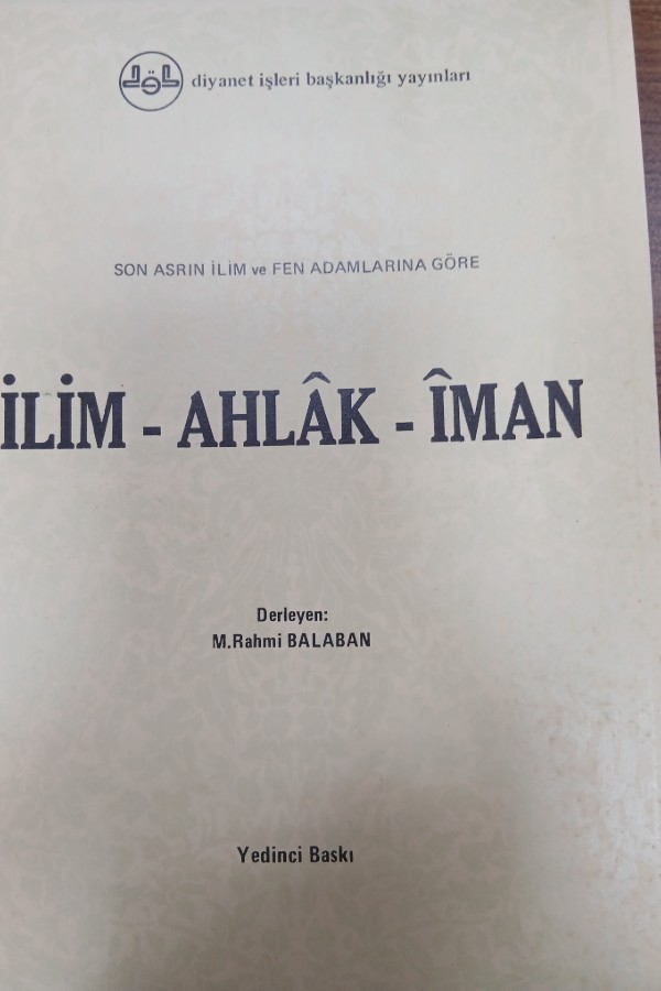 İlim -ahlak- iman