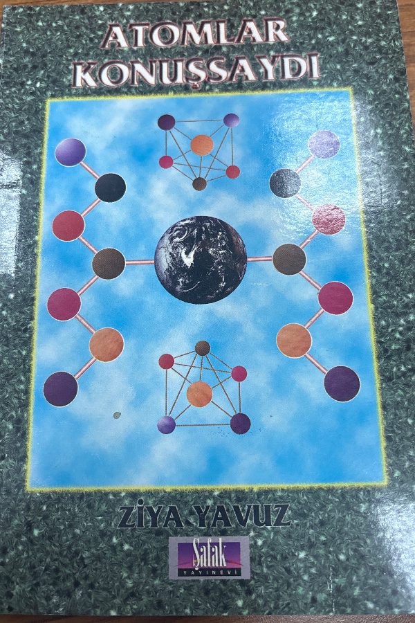 Atomlar Konuşsaydı