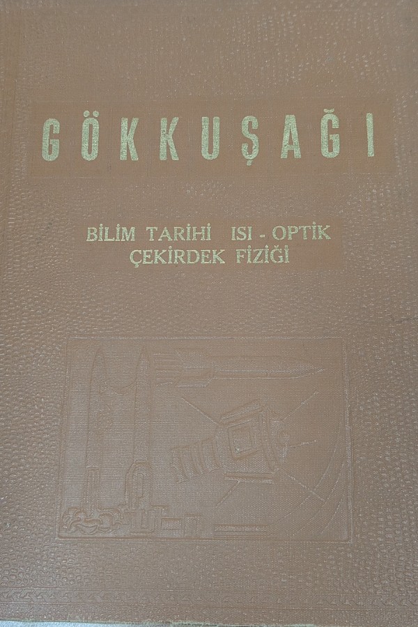 Gökkuşağı bilim tarihî Isı Optik çekirdek fiziği