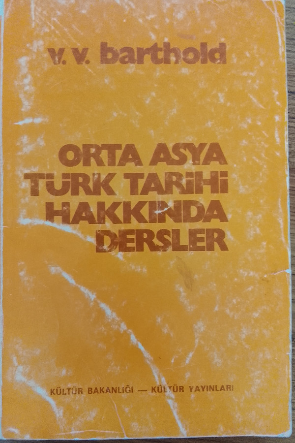 Orta Asya Türk Tarihi Hakkında Dersler