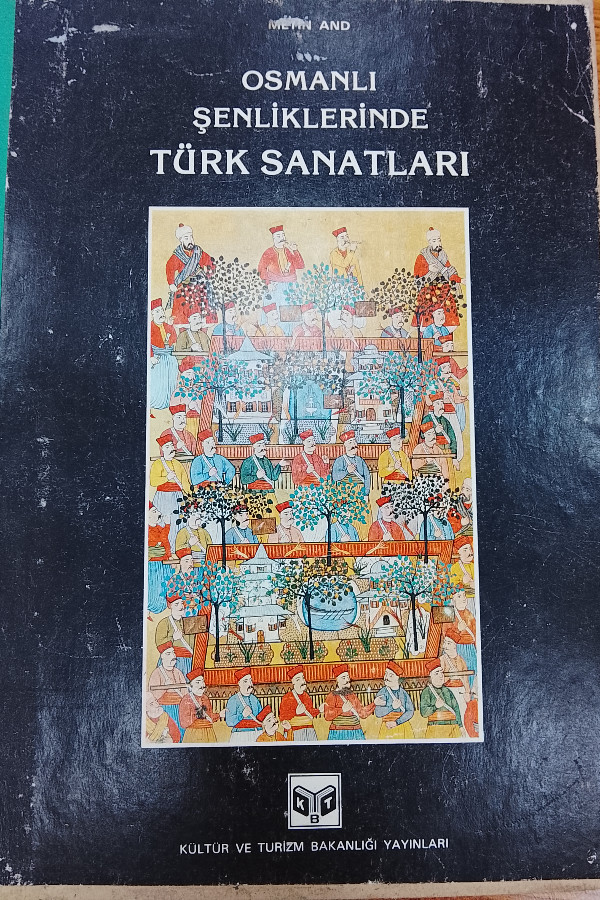 Osmanlı şenliklerinde türk Sanatları