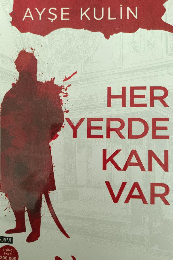 Her Yerde Kan Var