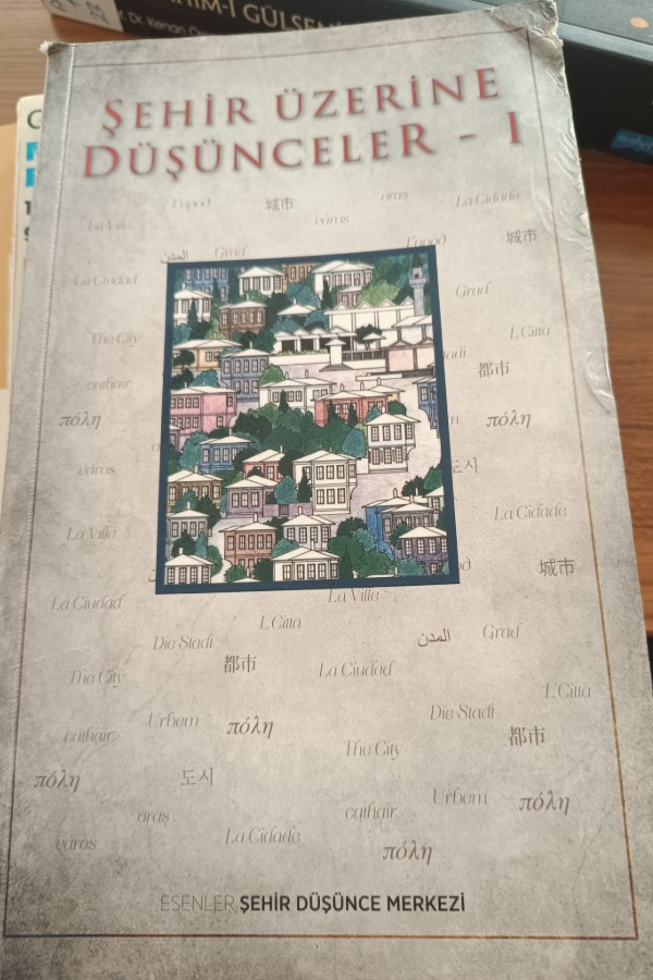 Şehrin üzerine düşünceler