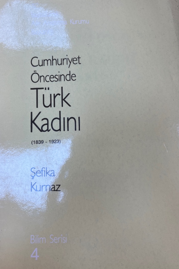 Cumhuriyet Öncesinde Türk Kadını