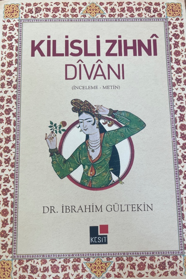 KİLİSLİ ZİHNÎ DÎVANI