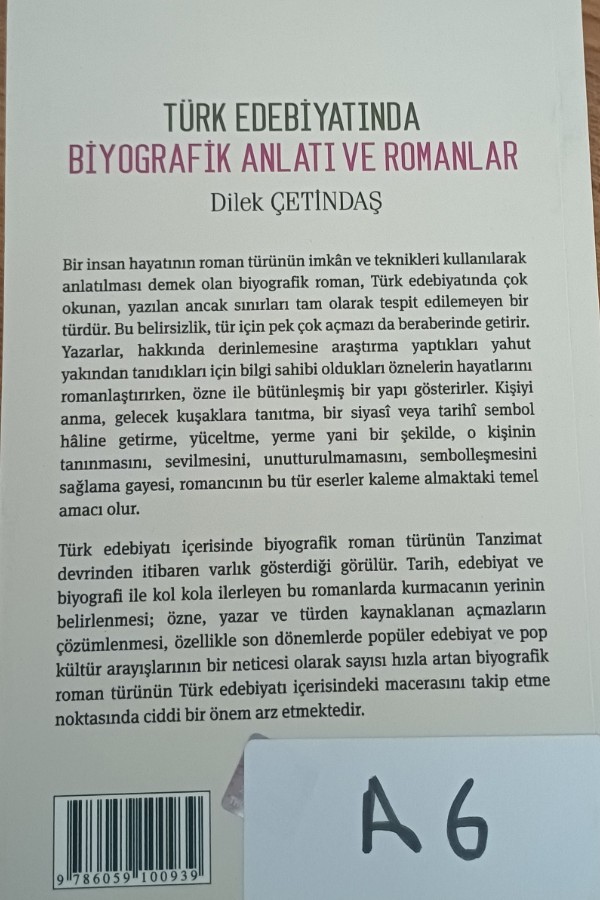 Türk Edebiyatında Biyografik Anlatı Ve Romanlar